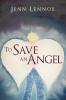 To Save an Angel