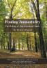 Finding Immortality
