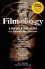 Filmology: A Movie-a-Day Guide to the Movies You Need to Know
