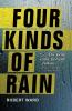 Four Kinds Of Rain