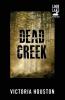 Dead Creek (Volume 2) (A Loon Lake Mystery)