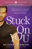 Stuck on You (Unscripted Love)