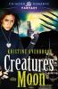 Creatures Of The Moon (Crimson Romance)