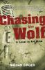 Chasing the Wolf