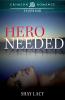 Hero Needed (Crimson Romance)