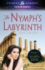 Nymph's Labyrinth (Volume 1) (Nymph's Curse)