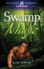 Swamp Magic (Volume 1)