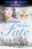 Matter Of Fate (Crimson Romance)