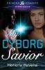 My Cyborg Savior (Crimson Romance)