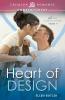 Heart Of Design (Volume 1) (Love California Style)