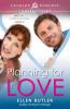 Planning for Love (Volume 2) (Love California Style)