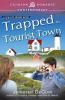 Trapped In Tourist Town (Volume 4) (Scallop Shores)