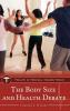 The Body Size and Health Debate