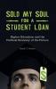 Sold My Soul for a Student Loan