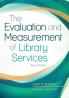 The Evaluation and Measurement of Library Services
