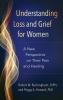 Understanding Loss and Grief for Women