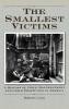 The Smallest Victims