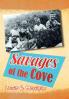 Savages of the Cove