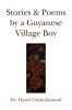 Stories & Poems by a Guyanese Village Boy