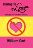 Daring to Love