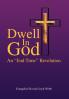 Dwell In God