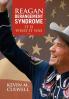 Reagan Derangement Syndrome