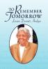 To Remember Tomorrow