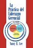La pr��ctica del liderazgo gerencial
