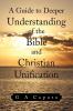 A Guide to Deeper Understanding of the Bible and Christian Unification