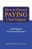 How to Avoid Paying Child Support