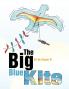 The Big Blue Kite