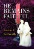 He Remains Faithful