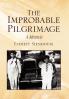 The Improbable Pilgrimage