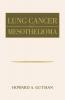 Lung Cancer and Mesothelioma