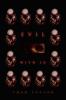 Evil with in