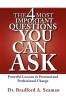 The 4 Most Important Questions You Can Ask
