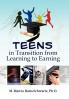Teens in Transition from Learning to Earning