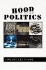 Hood Politics