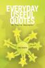 Everyday Useful Quotes