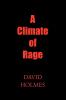 A Climate of Rage