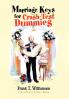 Marriage Keys for Crash-Test Dummies