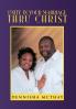 Unity In Your Marriage Thru Christ