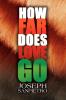 How Far Does Love Go