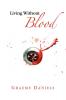 Living Without Blood