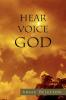 Hear the Voice of God
