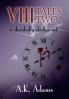 VIII Tales Two