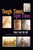 Tough Times Tight Times