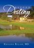 Beyond Destiny