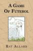 A Game of Futebol