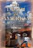 The Death of America?